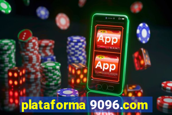 plataforma 9096.com